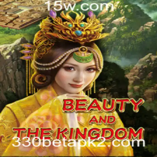 Explorando o Universo de BeautyAndTheKingdom e sua Relação com 330bet apk